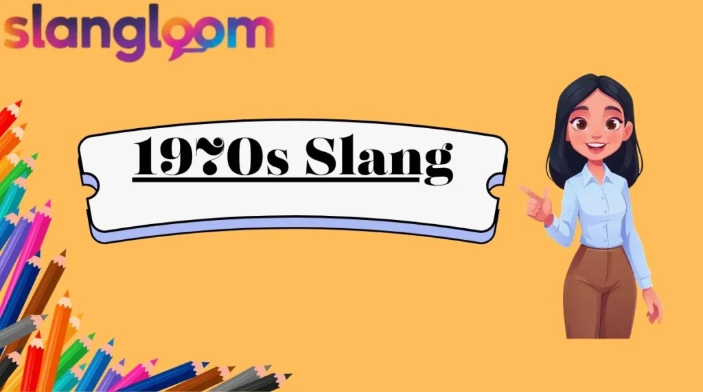 1970s Slang