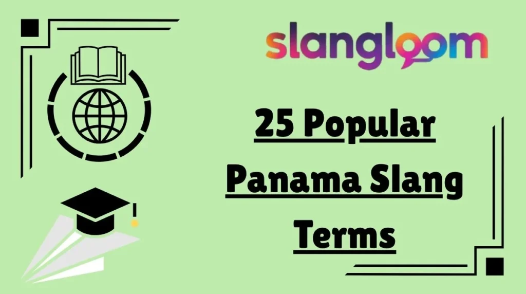 25 Popular Panama Slang Terms