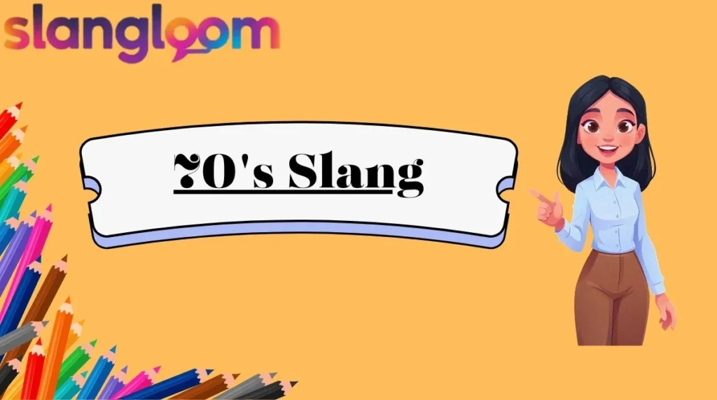 70's Slang