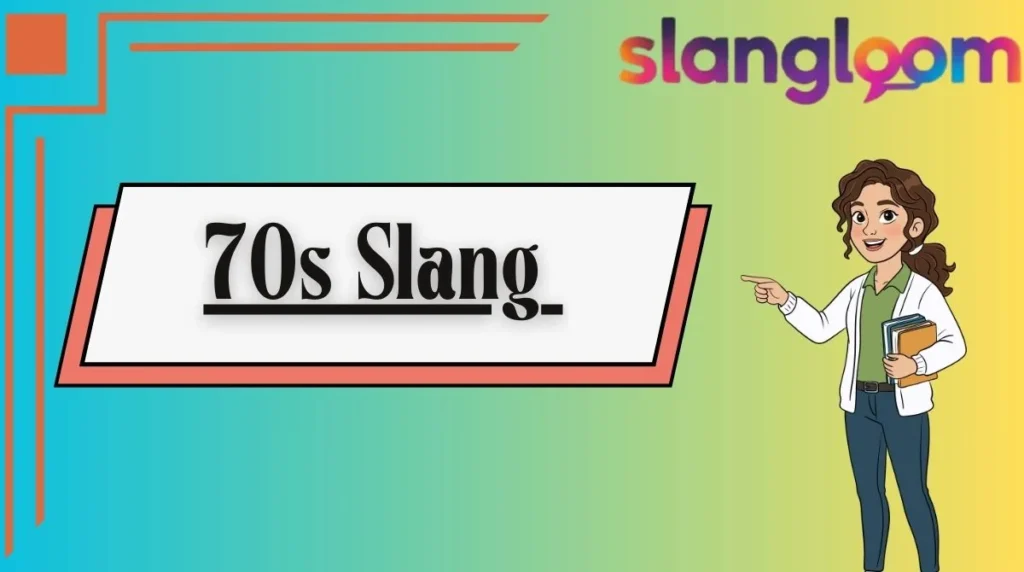 70s Slang