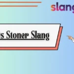 70s Stoner Slang