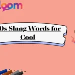 80s Slang Words for Cool