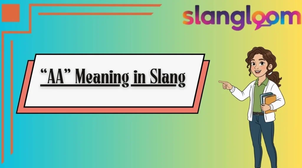 “AA” Meaning in Slang