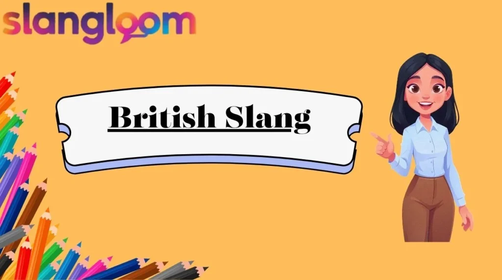 British Slang
