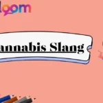 Cannabis Slang