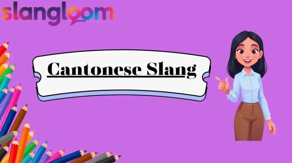 Cantonese Slang