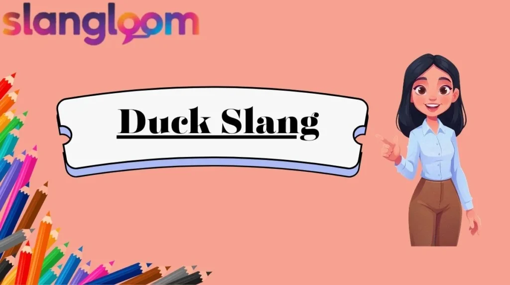 Duck Slang