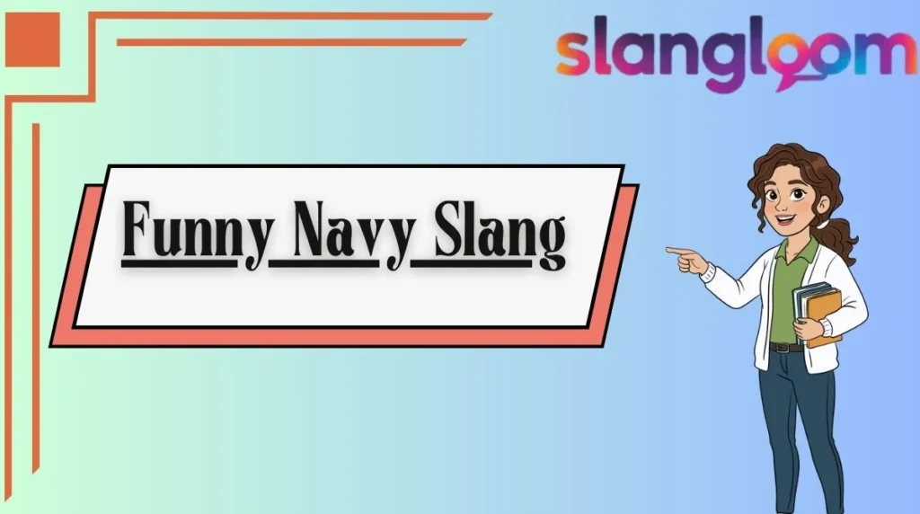 Funny Navy Slang