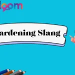 Gardening Slang