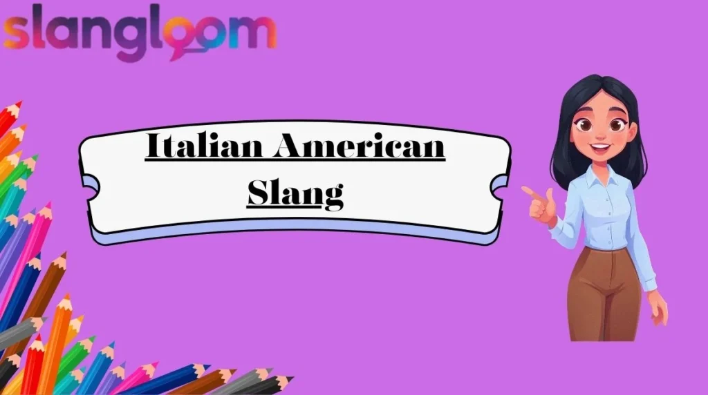 Italian American Slang