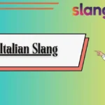 Italian Slang