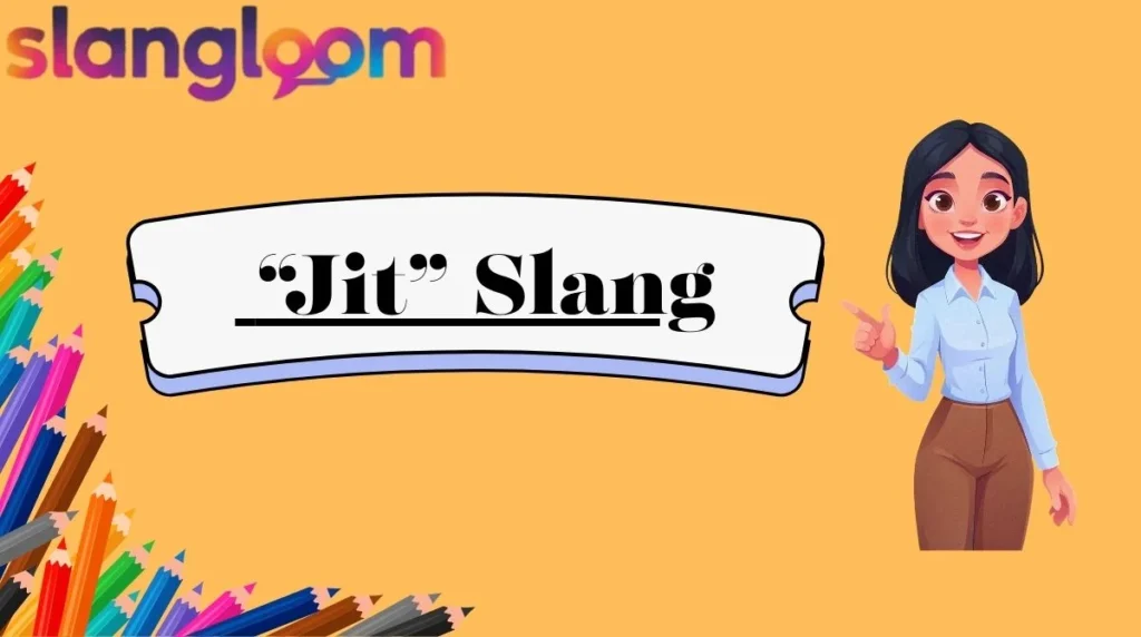 “Jit” Slang