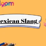 Mexican Slang
