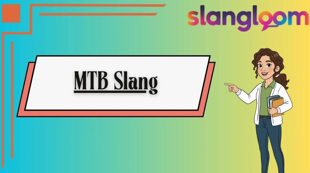 MTB Slang