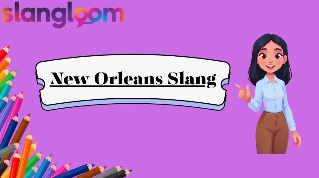 New Orleans Slang