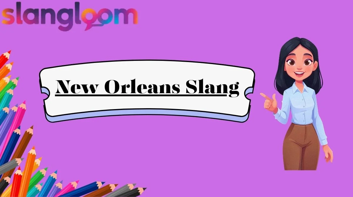 New Orleans Slang