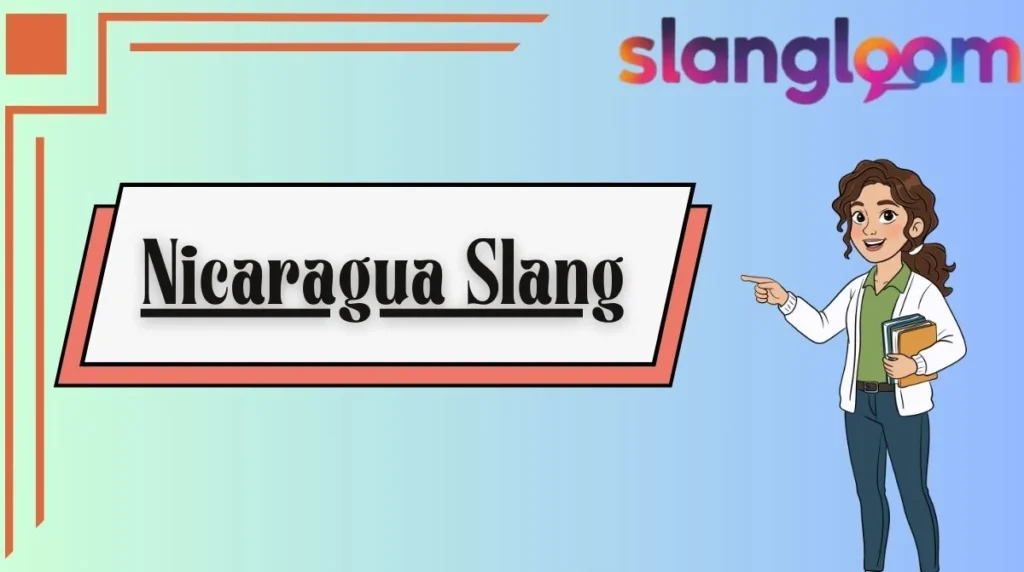 Nicaragua Slang