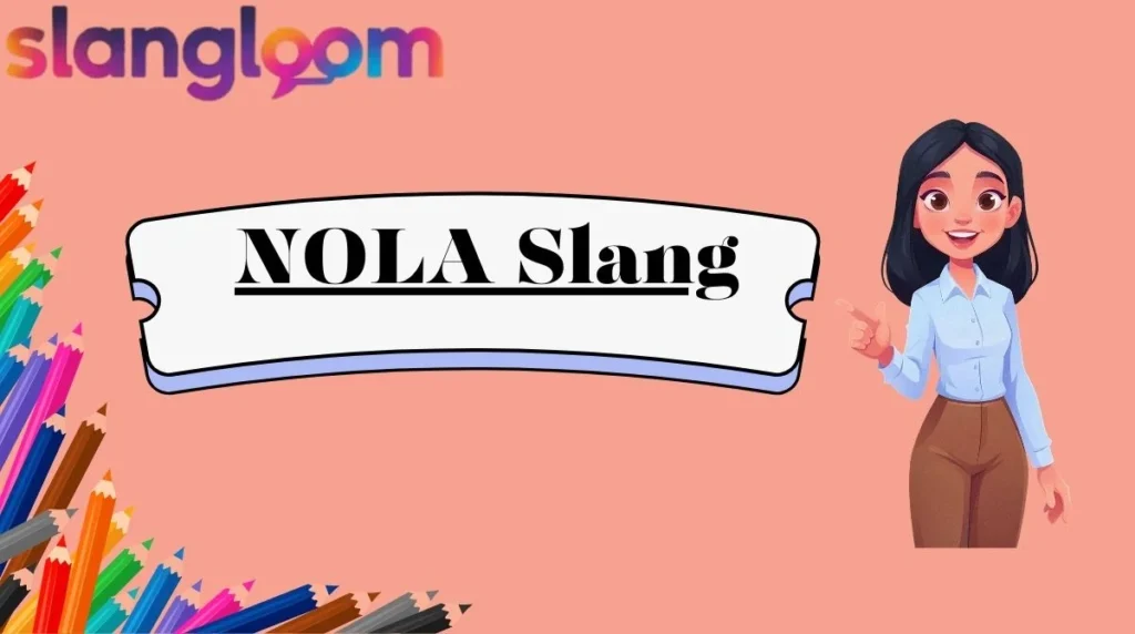 NOLA Slang