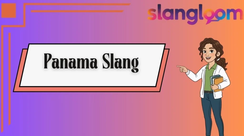 Panama Slang