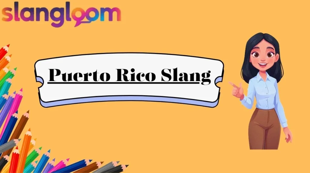 Puerto Rico Slang