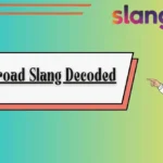 Railroad Slang Decoded