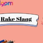 Rake Slang