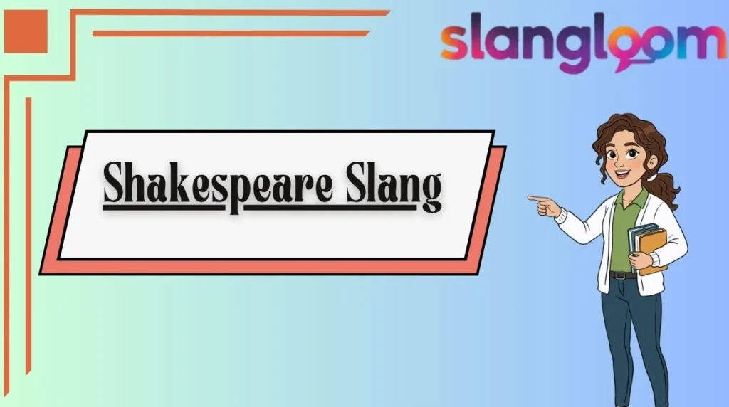 Shakespeare Slang