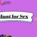 Slang for Sex
