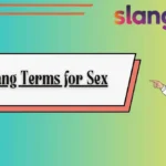 Slang Terms for Sex