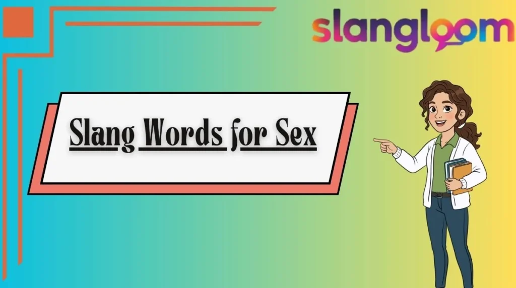 Slang Words for Sex