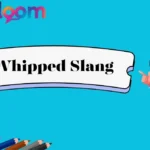 Whipped Slang