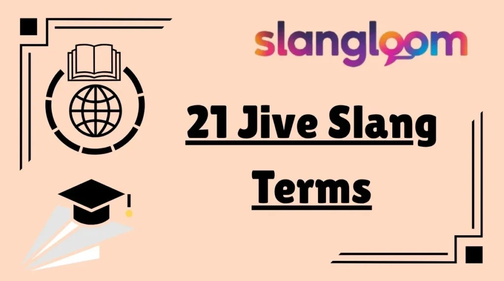 21 Jive Slang Terms