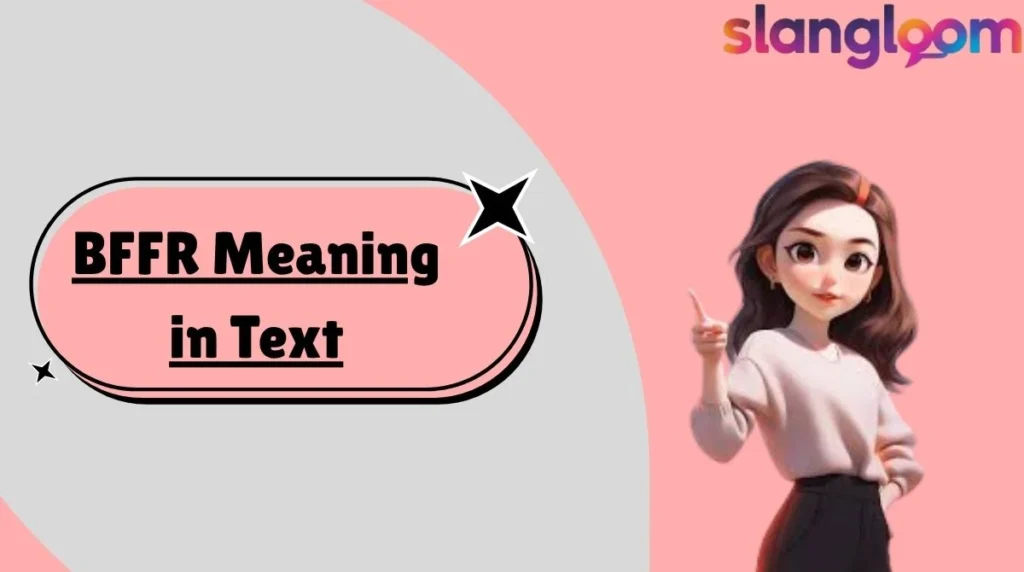 BFFR Meaning in Text