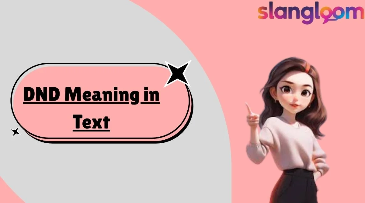 DND Meaning in Text