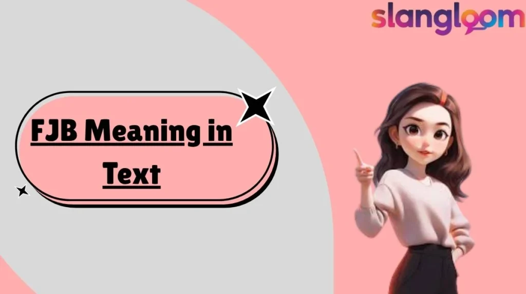 FJB Meaning in Text
