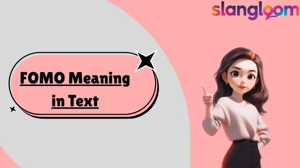 FOMO Meaning in Text