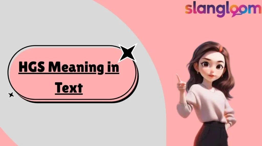 HGS Meaning in Text