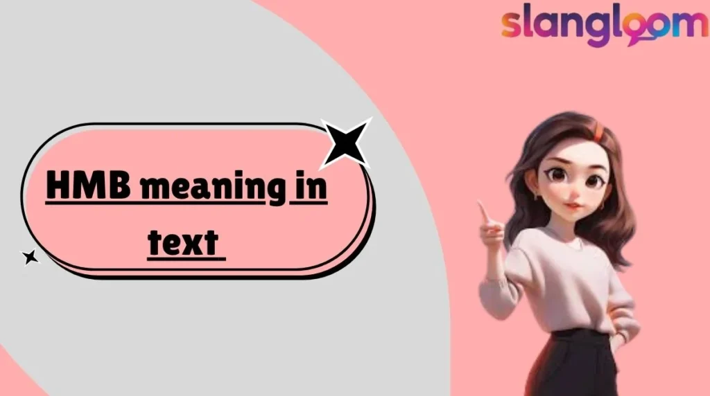 HMB meaning in text