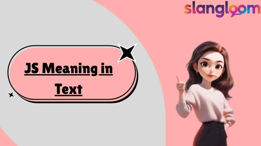 JS Meaning in Text