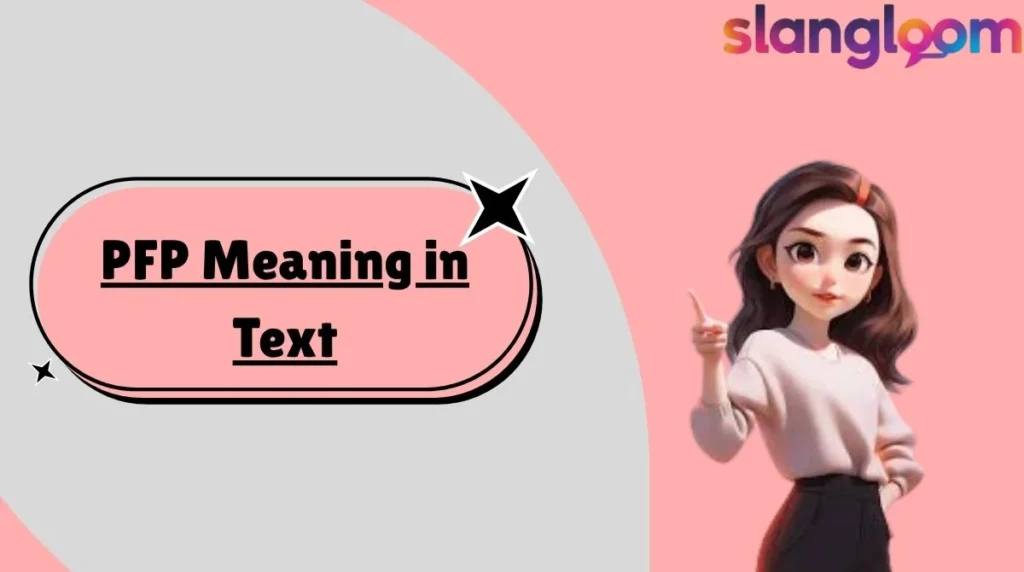 PFP Meaning in Text
