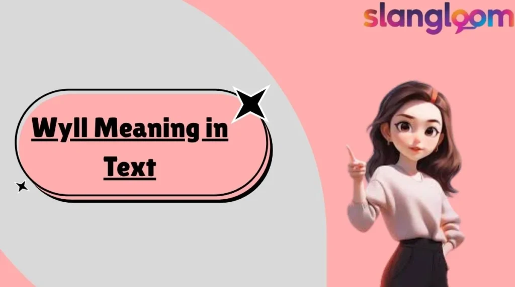 Wyll Meaning in Text