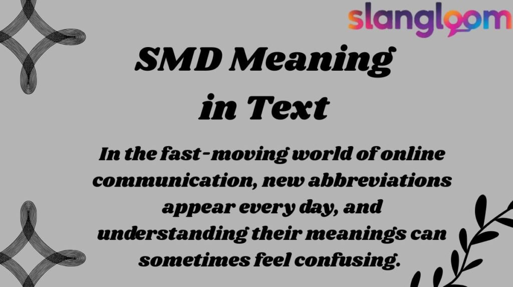 SMD Meaning in Text