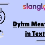 Dyhm Meaning in Text