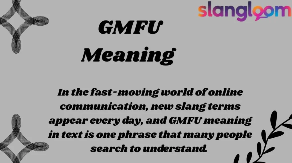 GMFU Meaning