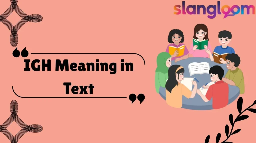 IGH Meaning in Text