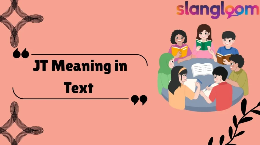 JT Meaning in Text