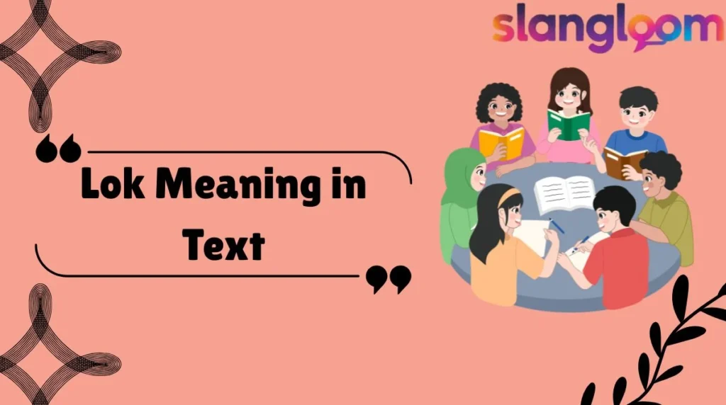 Lok Meaning in Text