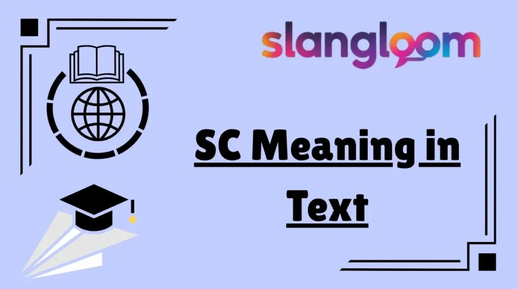 SC Meaning in Text