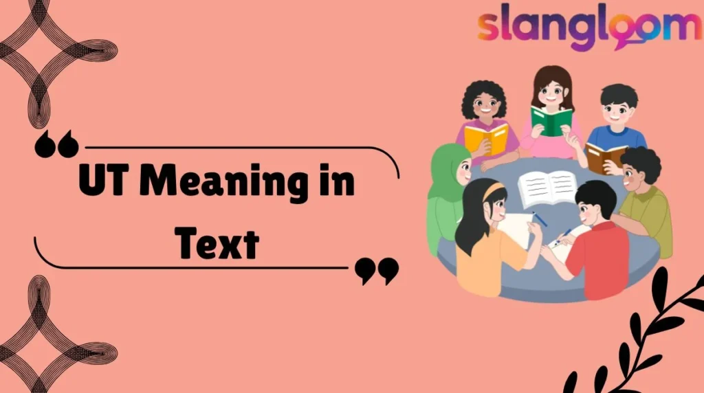 UT Meaning in Text