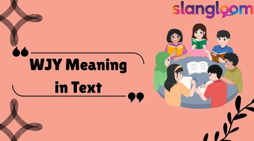 WJY Meaning in Text